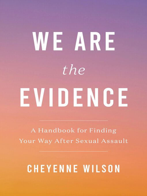 Title details for We Are the Evidence by Cheyenne Wilson - Wait list